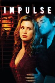 Impulse 2008 on netflix