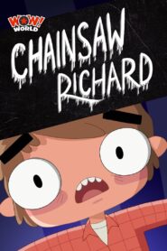 Chainsaw Richard 2014 on netflix