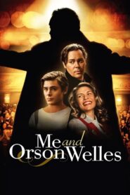 Me and Orson Welles 2008 on netflix