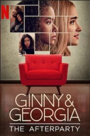 Ginny & Georgia – The Afterparty 2021 on netflix