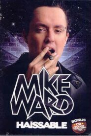 Mike Ward : Despicable 2008 on netflix