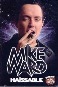 Mike Ward : Despicable 2008 on netflix
