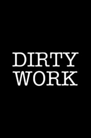 Dirty Work 1985 on netflix