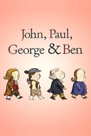 John, Paul, George and Ben 2007 on netflix