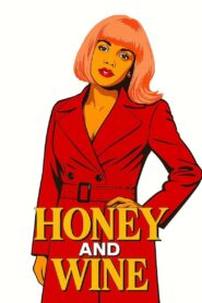 Honey and Wine 2020 on netflix