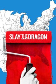 Slay the Dragon 2019 on netflix