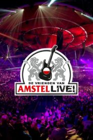 Vrienden van Amstel Live 2022 2022 on netflix