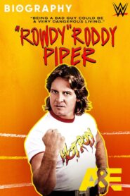 Biography: ‘Rowdy’ Roddy Piper 2021 on netflix