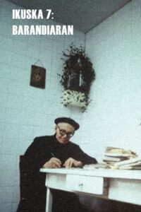 Ikuska 7: Barandiaran 1980 on netflix