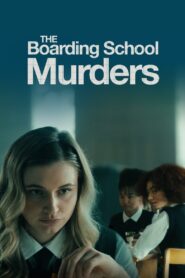 The Boarding School Murders 2024 on netflix