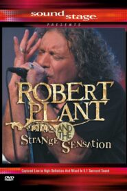 SoundStage Presents: Robert Plant And The Strange Sensation 2005 on netflix