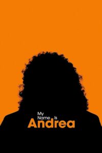 My Name Is Andrea 2022 on netflix