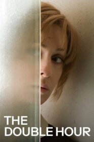 The Double Hour 2009 on netflix