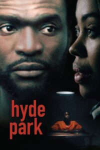 Hyde Park 2022 on netflix