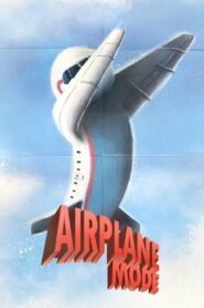 Airplane Mode 2019 on netflix