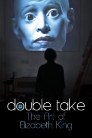 Double Take: The Art of Elizabeth King 2018 on netflix