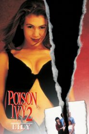 Poison Ivy 2: Lily 1996 on netflix