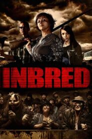 Inbred 2011 on netflix