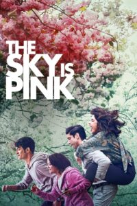 The Sky Is Pink 2019 on netflix