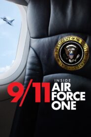 9/11: Inside Air Force One 2019 on netflix