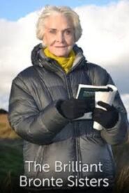 The Brilliant Brontë Sisters 2013 on netflix