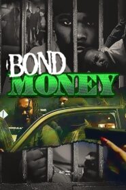 Bond Money 2022 on netflix