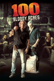 100 Bloody Acres 2012 on netflix