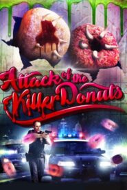 Attack of the Killer Donuts 2016 on netflix