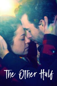 The Other Half 2016 on netflix