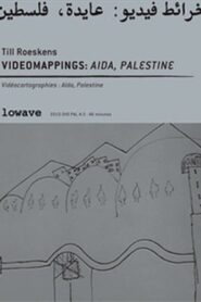 Videomappings : Aida, Palestine 2008 on netflix