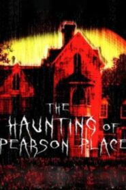 The Haunting of Pearson Place 2012 on netflix