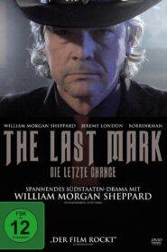 The Last Mark 2012 on netflix