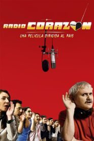 Radio Corazón 2007 on netflix