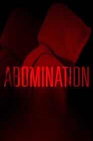 Abomination 2018 on netflix