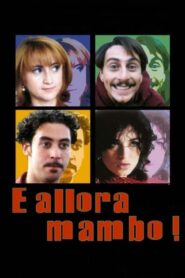 E allora mambo! 1999 on netflix