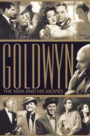 Goldwyn: The Man and His Movies 2001 on netflix