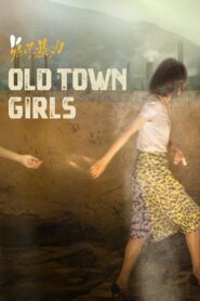 The Old Town Girls 2021 on netflix