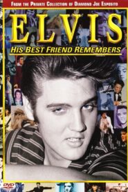 Elvis: His Best Friend Remembers 2007 on netflix