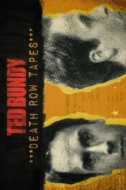 The Ted Bundy Death Row Tapes 2012 on netflix