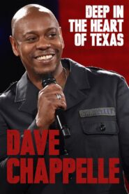 Dave Chappelle: Deep in the Heart of Texas 2017 on netflix