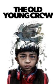 The Old Young Crow 2023 on netflix