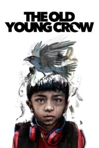 The Old Young Crow 2023 on netflix