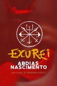Exu Rei – Abdias do Nascimento 2017 on netflix