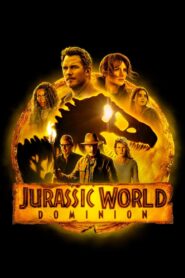 Jurassic World Dominion 2022 on netflix