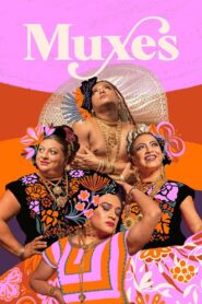 Muxes 2022 on netflix