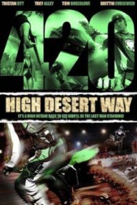 420 High Desert Way 2011 on netflix