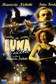 Luna e l’altra 1996 on netflix