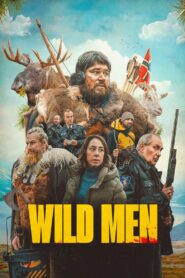 Wild Men 2022 on netflix