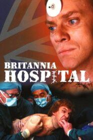 Britannia Hospital 1982 on netflix