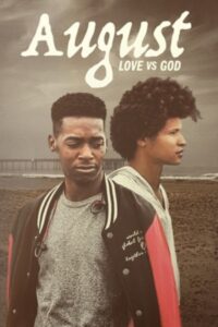 August: Love vs God 2024 on netflix